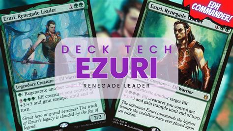 Ezuri, Renegade Leader Deck Tech .